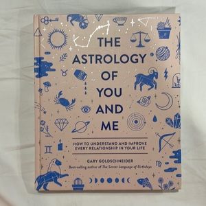The Astrology of You and Me Book